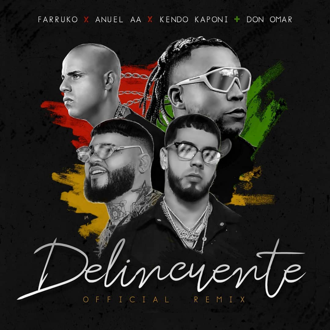 Farruko Anuel Aa Kendo Kaponi Delincuente